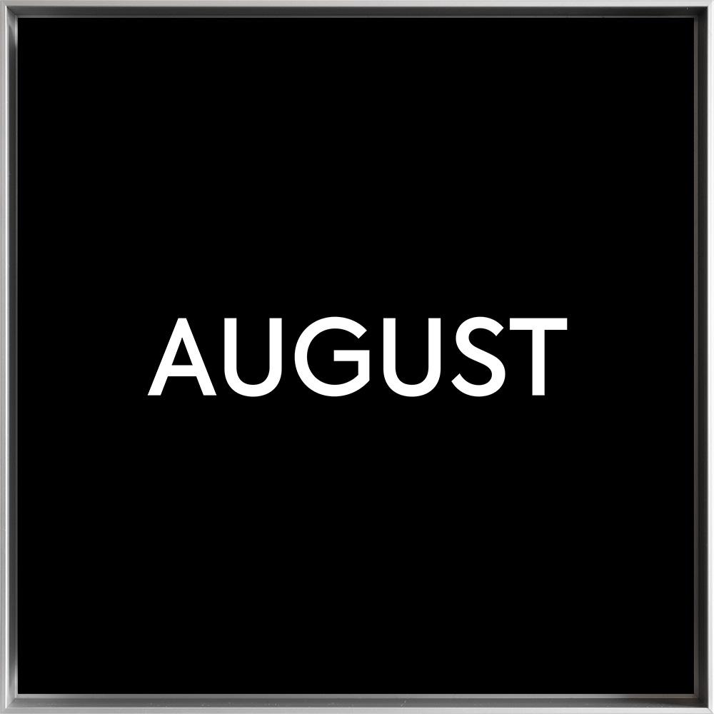 AUGUST